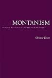 Montanism: Gender, Authority and the New Prophecy
