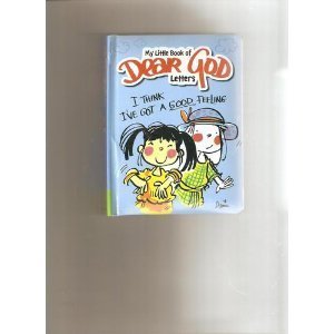 My Little Book of Dear God Letters 1607450216 Book Cover