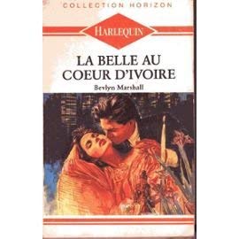 La Belle Au Coeur D Ivoire Amazon Com Books