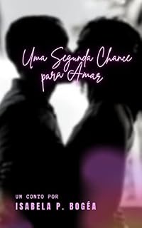 Livro Uma Segunda Chance para Amar