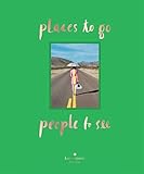 kate spade new york: places to go, people to see by kate spade new york