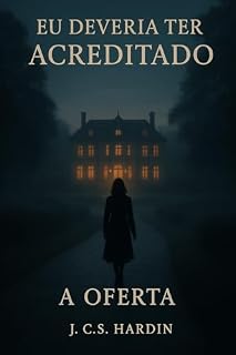 Livro Eu Deveria Ter Acreditado: A Oferta