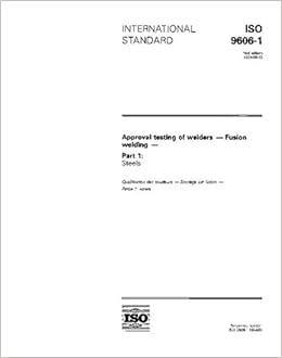 ISO 9606-1:1994, Approval testing of welders - Fusion welding - Part 1 ...