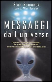 Stan Romanek - Messaggi dall'universo (2011)