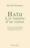 Haïm, à la lumière d'un violon (French Edition) by 