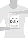Join the Club: How Peer Pressure Can Transform the World