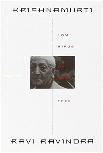 Krishnamurti Two Birds On One Tree Ravindra Ravi Amazon Com Books