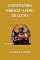 Livro Comentário Bíblico - Livro De Lucas