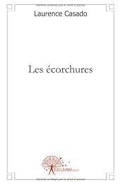Les  écorchures