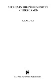 Studies in the Philosophy of Kierkegaard, Klemke, E. D., 902471852X