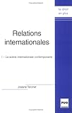 RELATIONS INTERNATIONALES - TOME 1 (DROIT EN PLUS) by