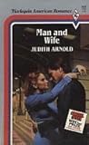 Front cover for the book Man and Wife by Judith Arnold