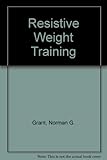 Image de RESISTIVE WEIGHT TRAINING