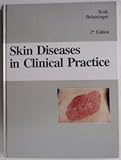 Skin Diseases in Clinical Practice, Bork, Konrad and Brauninger, Wolfgang, 0721674801