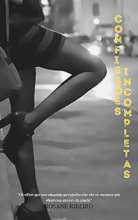 Livro CONFISSÕES INCOMPLETAS