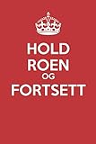 Hold Roen Og Fortsett: - Blank Side Journal - Med Ingen Linjer - (Dagbok, Notatbok) (Keep Calm) (Nor by Mark Breadon