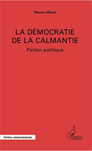La  démocratie de la Calmantie