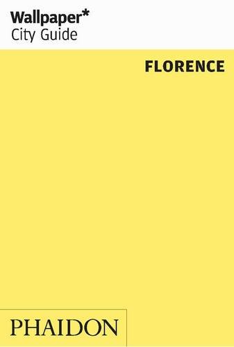 Wallpaper* City Guide Florence (Wallpaper City Guides)