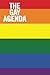 The Gay Agenda: Blank Lined Notebook by Journals For Everyone
