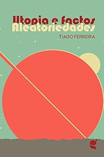Livro Utopias e Factos: Aleatoriedades