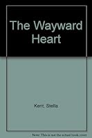 The Wayward Heart 1444804146 Book Cover