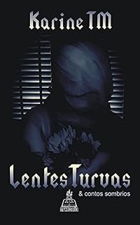 Livro Lentes turvas: e contos sombrios