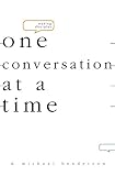 Making Disciples-One Conversation at a Time by
