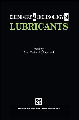 洋書 Chemistry and Technology of Lubricants Chemistry and Technology of Lubricants: Mortier, Roy M., Fox