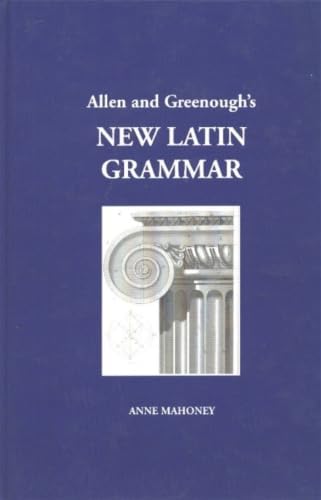 Gildersleeve's Latin Grammar: Basil L. Gildersleeve, G. Lodge