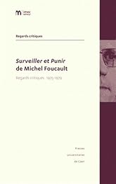 " Surveiller et punir" de Michel Foucault
