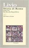 Image de Storia di Roma. Libri 1-2. Dai Re alla Repubblica. Testo latino a fronte