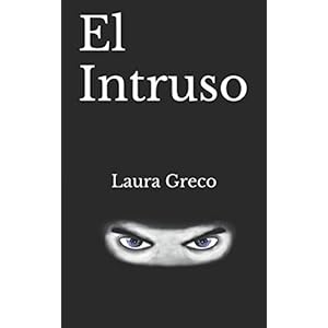 El Intruso (Spanish Edition)