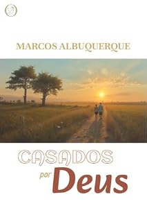 Livro Casados Por Deus: Uma aliança para toda vida