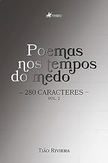 Livro Poemas Nos Tempos Do Medo: 280 caracteres Vol. 2