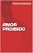 Livro AMOR PROIBIDO