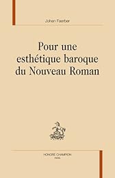 Pour une esthétique baroque du nouveau roman