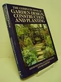 Complete Book of Garden Design, Construction and Planting by David Stevens (1992-01-06) by