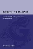 Caught in the Crossfire: Adrian Scott and the Politics of Americanism in 1940s Hollywood (Gutenberg- by 