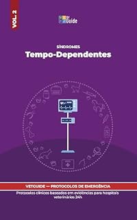 Livro Síndromes tempo - dependentes (Coleção vetGuide : Protocolos de Emergência Veterinária)