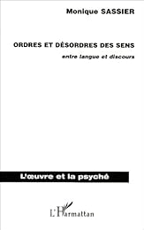 Ordres et désordres des sens