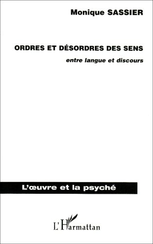 Ordres et désordres des sens