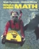 Middle School Math Course 1 Student Ed 2002 (Scott Foresman-Addison Wesley)
