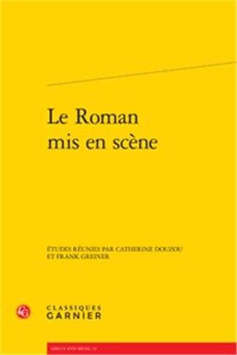 Le  roman mis en scène