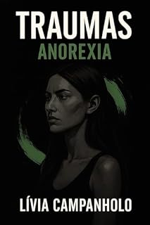 Livro TRAUMAS: Anorexia
