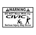 Do Not Mess with My Civic Honda Funny Drift Import Jdm Race Die-cut Vinyl Decal - Sticker 6