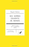 Des hommes couverts de nuages (Z2.1) (PETITS TRAITES) (French Edition) by Miguel Aubouy