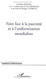 Faire face à la pauvreté et à l'uniformisation mondialiste