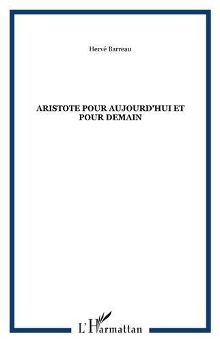 Aristote pour aujourd'hui et pour demain