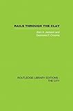 Front cover for the book Rails Through the Clay: A History of London's Tube Railways by Desmond F. Croome
