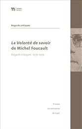 "La  volonté de savoir" de Michel Foucault